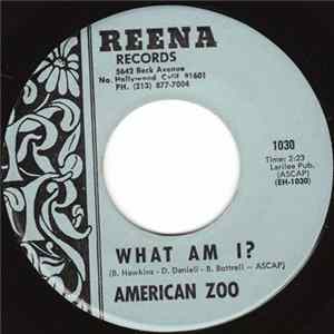 American Zoo - What Am I FLAC