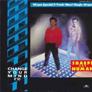 Sharpe And Numan - Change Your Mind FLAC