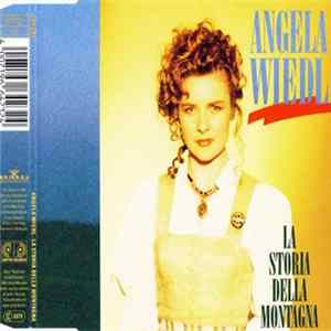 Angela Wiedl - La Storia Della Montagna FLAC