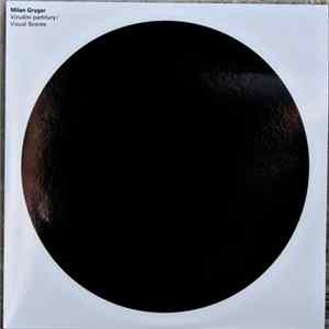Milan Grygar - Vizuální Partitury / Visual Scores FLAC