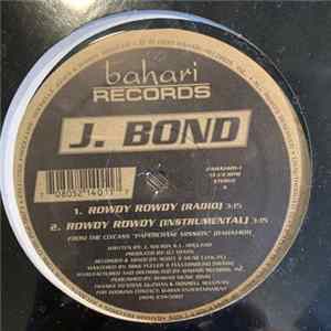 J. Bond - Rowdy Rowdy FLAC