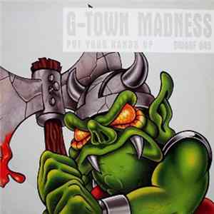 G-Town Madness - Put Your Hands Up FLAC
