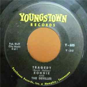 Ronnie & The DeVilles - Tragedy / Oh Love FLAC
