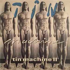Tin Machine - Tin Machine II FLAC