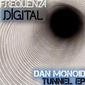 Dan Monoid - Tunnel EP FLAC
