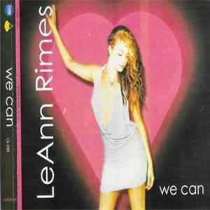 LeAnn Rimes - We Can FLAC