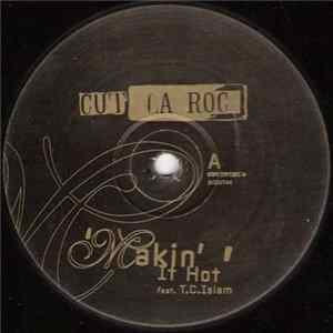 Cut La Roc - Makin' It Hot FLAC