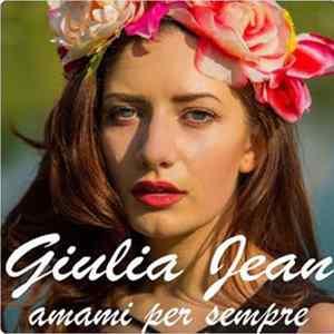Giulia Jean - Amami Per Sempre FLAC