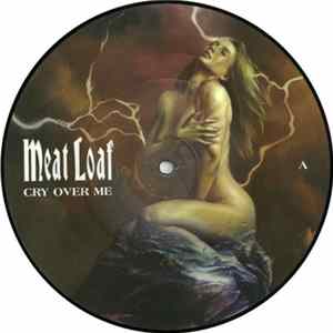 Meat Loaf - Cry Over Me FLAC