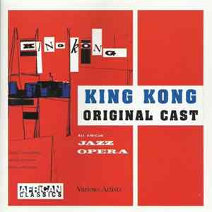 Various - King Kong Original Cast (All African Jazz Opera) FLAC
