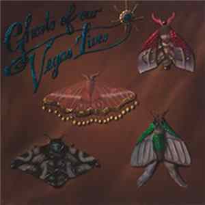 Maryrose Crook With The Renderers - Ghosts Of Our Vegas Lives FLAC