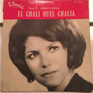 El Ghalia - Ya Waadi / Manich Mena FLAC