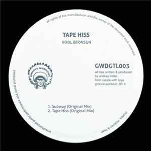 Kool Bronson - Tape Hiss FLAC