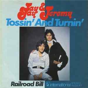 Jay Jay & Jeremy - Tossin' And Turnin' FLAC