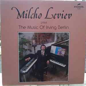 Milcho Leviev - Milcho Leviev PlaysThe Music Of Irving Berlin FLAC