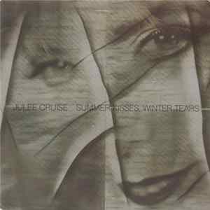 Julee Cruise - Summer Kisses, Winter Tears FLAC