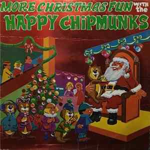Chipmunks - More Christmas Fun With The Happy Chipmunks FLAC