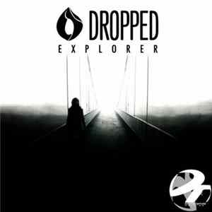 Dropped - Explorer FLAC