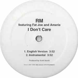 RM Featuring Fat Joe And Amerie - I Don't Care FLAC