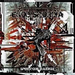 Egodiscordia - Speedcore Warrior FLAC