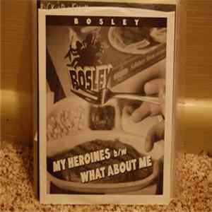 Bosley - My Heroines FLAC