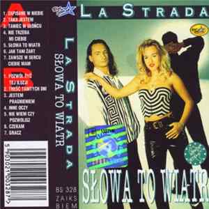 La Strada - Słowa To Wiatr FLAC