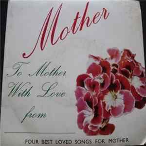 Ray Dickson - Mother - To Mother With Love FLAC