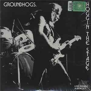 Groundhogs - Hoggin The Stage FLAC