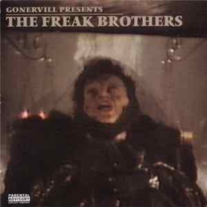 The Freak Brothers - Gonervill Presents The Freak Brothers FLAC