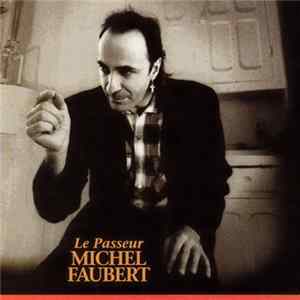 Michel Faubert - Le Passeur FLAC