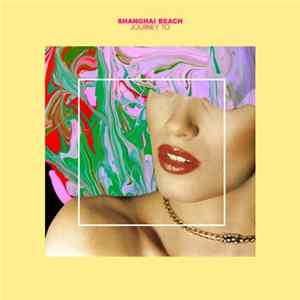 Shanghai Beach - Journey To FLAC