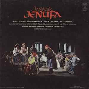 Janáček, Libuše Domanínská, Vilém Přibyl, Naděžda Kniplová, Ivo Žídek, Marie Mrázová, Bohumil Gregor - Jenufa FLAC