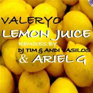 Valeryo - Lemon Juice FLAC