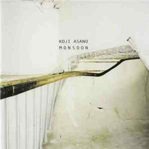 Koji Asano - Monsoon FLAC