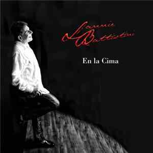 Lannie Battistini - En La Cima FLAC