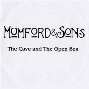 Mumford & Sons - The Cave And The Open Sea FLAC