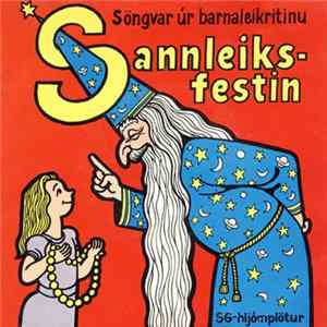 Gunnar Friðþjófsson, Árni Ísleifs - Söngvar Úr Barnaleikritinu Sannleiksfestin FLAC