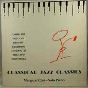 Margaret Cini - Classical Jazz Classics FLAC