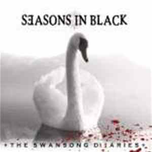 Seasons In Black - The Swansong Diearies FLAC