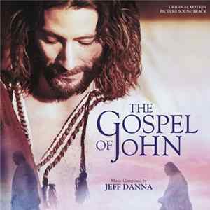 Jeff Danna - The Gospel Of John (Original Motion Picture Soundtrack) FLAC
