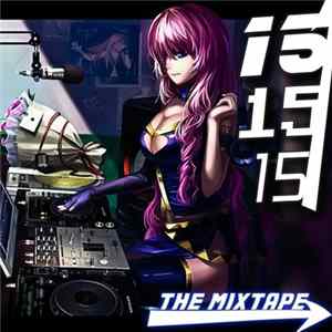 15 - 15: The Mixtape FLAC