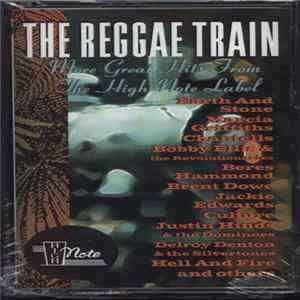 Various - The Reggae Train: More Great Hits From The High Note Label FLAC