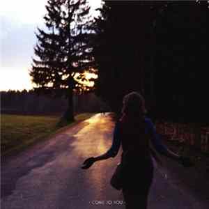 Alone - Come To You FLAC
