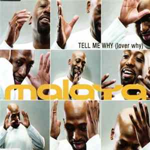 Malaya - Tell Me Why (Lover Why) FLAC