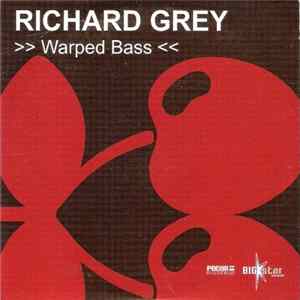 Richard Grey - Warped Bass FLAC