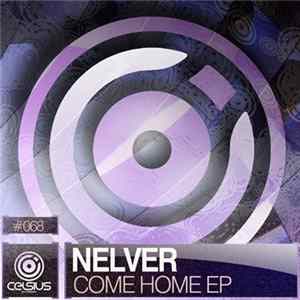 Nelver - Come Home EP FLAC