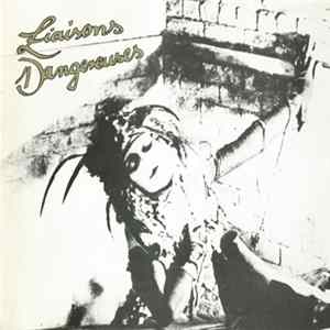 Liaisons Dangereuses - Liaisons Dangereuses FLAC