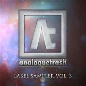 Various - AnalogueTrash Label Sampler Vol. 3 FLAC