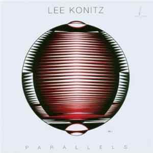 Lee Konitz - Parallels FLAC