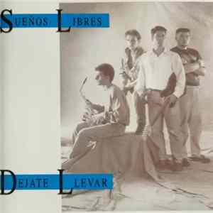 Sueños Libres - Dejate Llevar FLAC